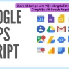 Khóa Học Làm Việc Năng Suất Hơn, Tự Động Hóa Công Việc Với Google Apps Script